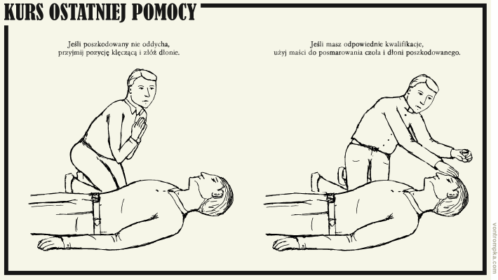 w zdrowym ciele zdrowa dusza się rusza kurs ostatniej pomocy - jeśli poszkodowany nie oddycha, przyjmij pozycję klęczącą i złóż dłonie - jeśli masz odpowiednie kwalifikacje, użyj maści do posmarowania czoła i dłoni poszkodowanego.