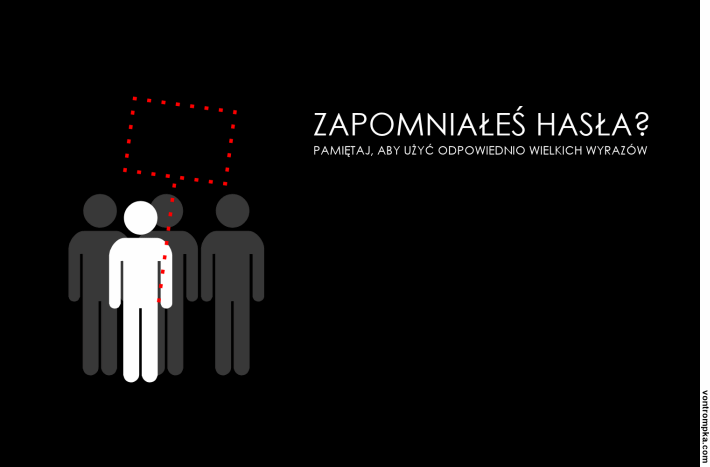 zapomniałeś hasła? pamiętaj, aby użyć odpowiednio wielkich słów