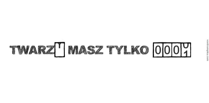 twarz masz tylko jedną