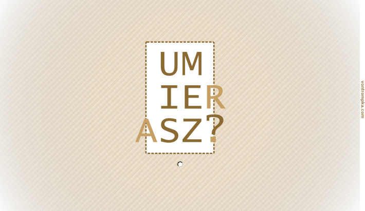 umierasz. umiesz?