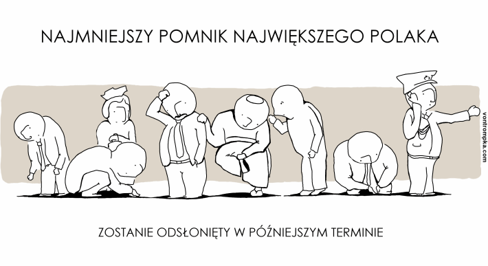 najmniejszy pomnik największego Polaka zostanie odsłonięty w późniejszym terminie