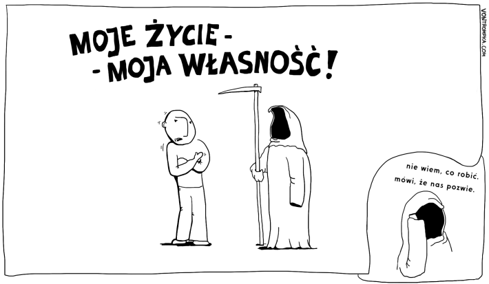 moje życie, moja własność! nie wiem, co robić. mówi, że nas pozwie.