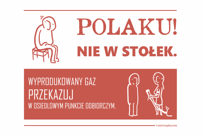 Polaku! Nie w stołek. Wyprodukowany gaz przekazuj do osiedlowego punktu zbiorczego.