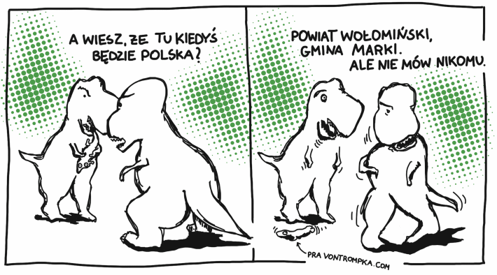 a wiesz, że tu kiedyś będzie Polska? powiat wołomiński, gmina Marki. ale nie mów nikomu.