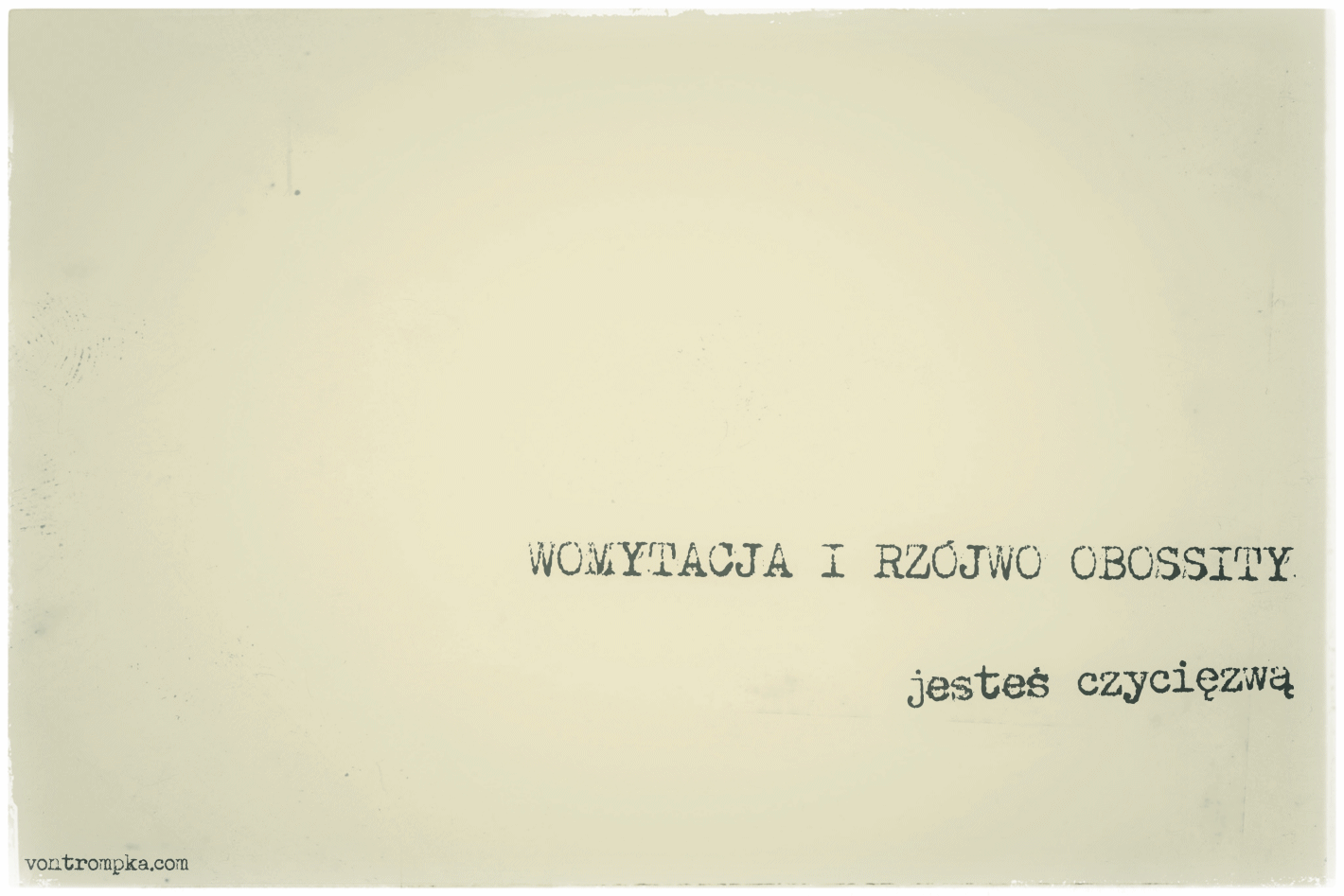 womytacja i rzójwo obossity. jesteś czycięzwą