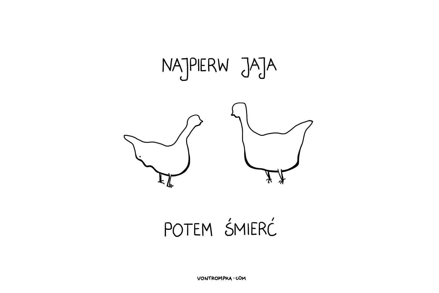 najpierw jaja, potem śmierć