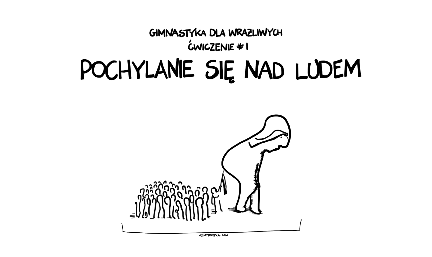 gimnastyka dla wrażliwych. ćwiczenie #1: pochylanie się nad ludem