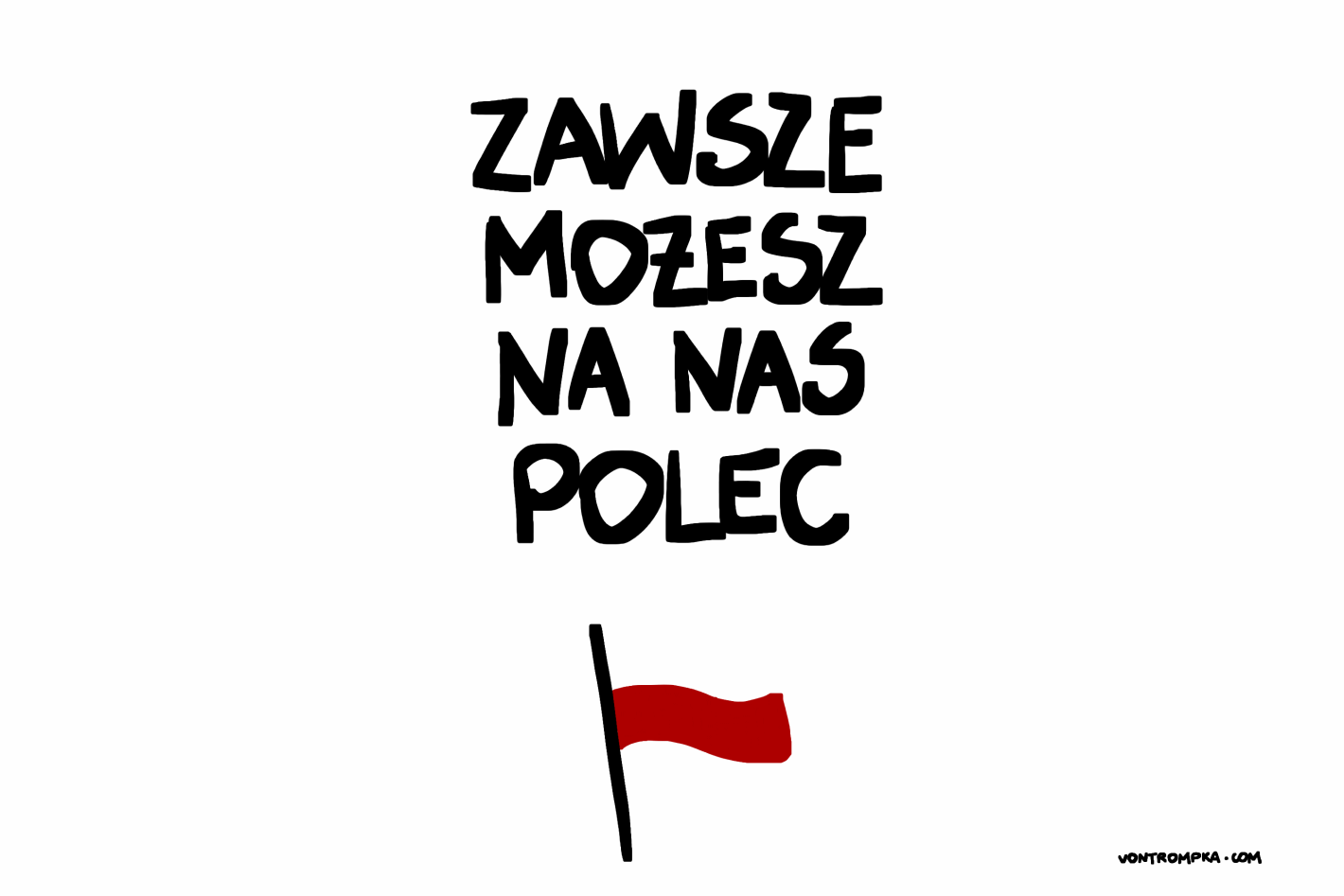 zawsze możesz na nas polec