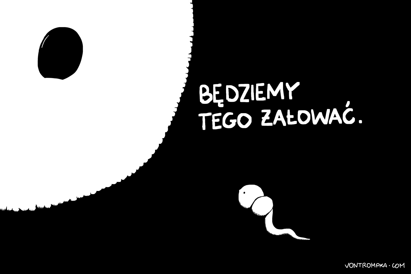 będziemy tego żałować