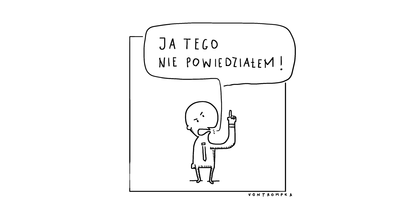 ja tego nie powiedziałem