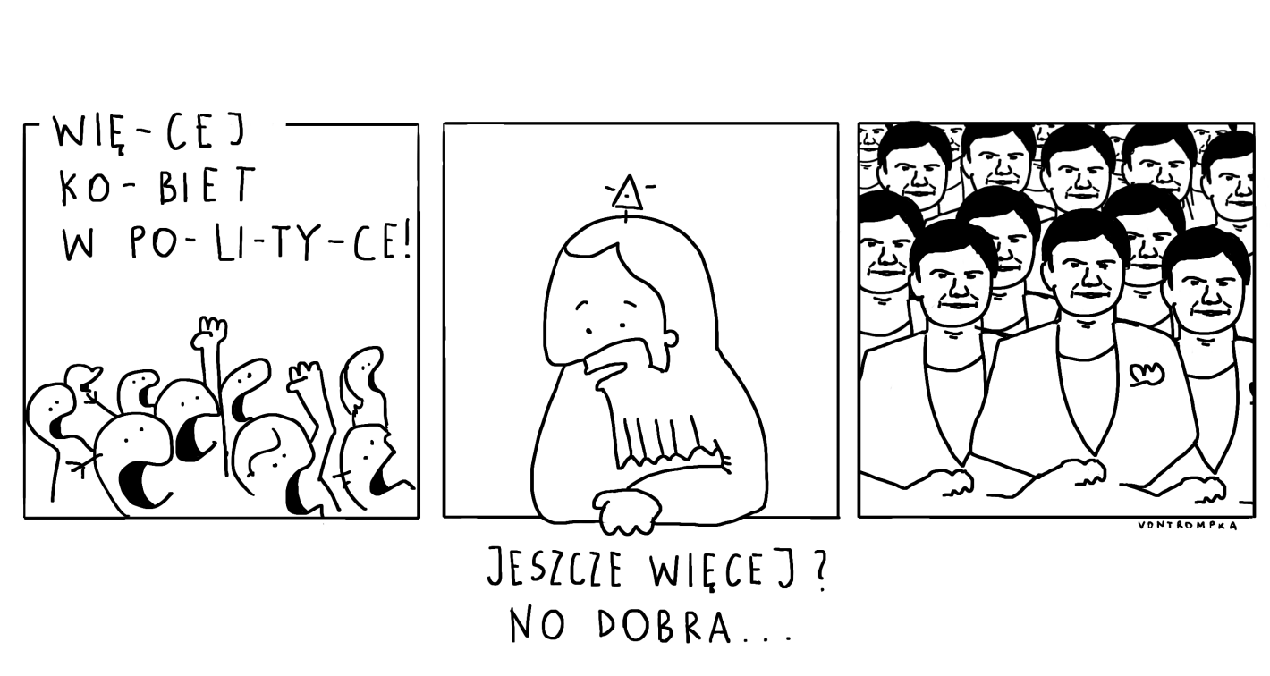 więcej kobiet w polityce! jeszcze więcej? no dobra...