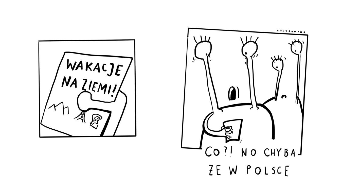 wakacje na ziemi! co?! no chyba że w Polsce