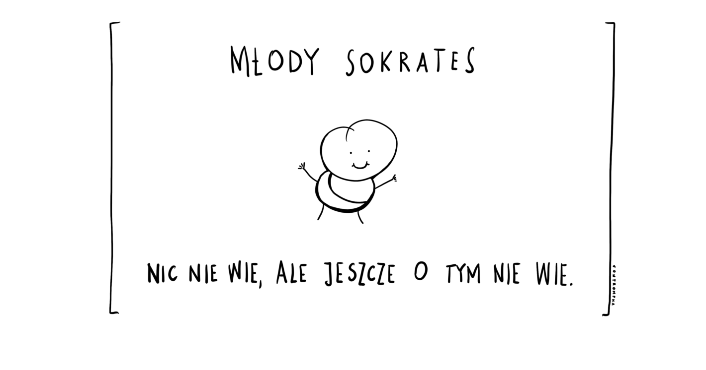 młody sokrates. nic nie wie, ale jeszcze o tym nie wie.