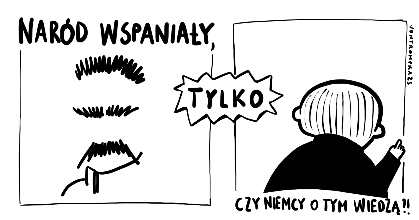 naród wspaniały, tylko czy niemcy o tym wiedzą?!